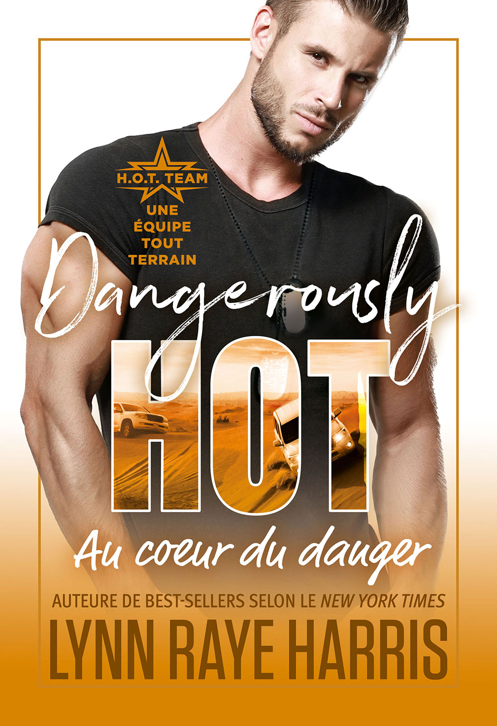 Au coer du danger (Dangerously HOT)